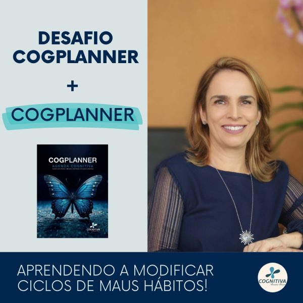 Desafio CogPlanner: Aprendendo a quebrar ciclos de maus hábitos